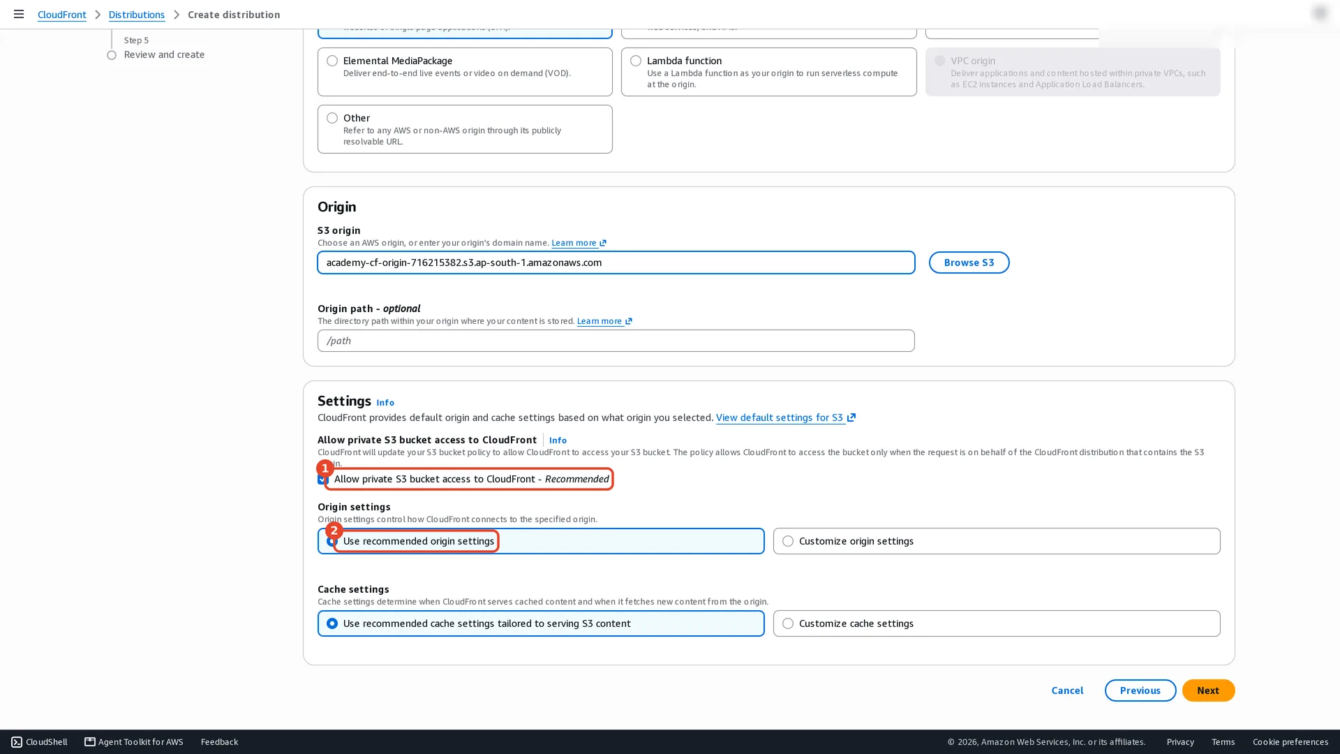 Origin settings: (1) Allow private S3 bucket access to CloudFront - Recommended, ticked: CloudFront will update the bucket policy so only this distribution can read it. (2) Use recommended origin settings. Below, Use recommended cache settings tailored to serving S3 content.