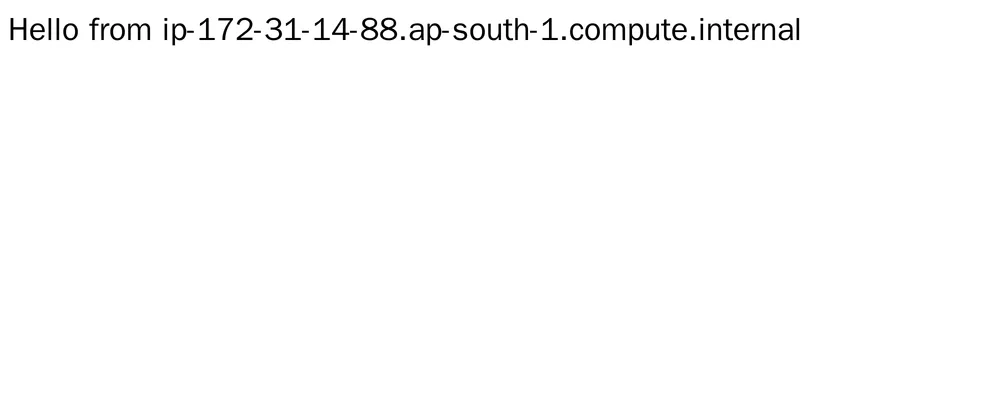 A browser at the instance's public IP showing Hello from ip-172-31-14-88.ap-south-1.compute.internal.