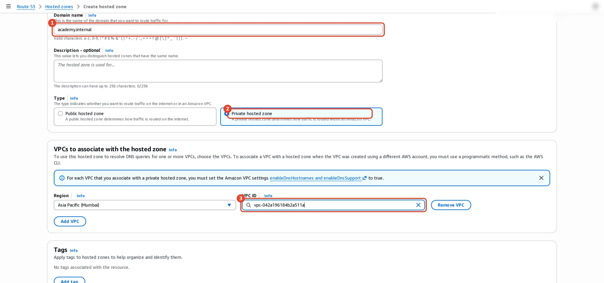 Create hosted zone: (1) domain name academy.internal, (2) type Private hosted zone selected instead of Public, (3) VPC to associate: Region Asia Pacific (Mumbai) and the default VPC.